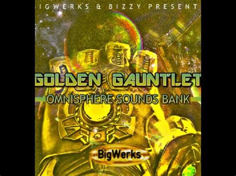 Free Omnisphere Preset Bank Golden Gauntlet Youtube