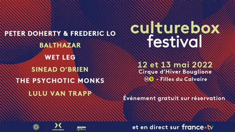 Culturebox Festival 2022 des concerts gratuits à vivre au Cirque d