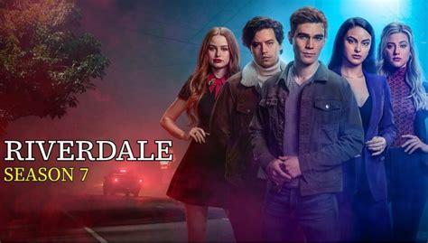 Riverdale saison 7 la toute dernière saison