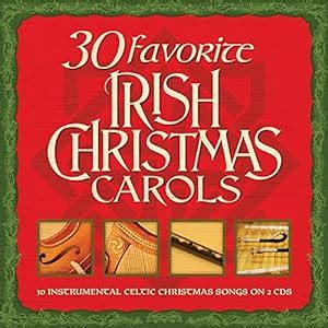 Various Artists - 30 Favorite Irish Christmas Carols[2 CD] - Amazon.com ...