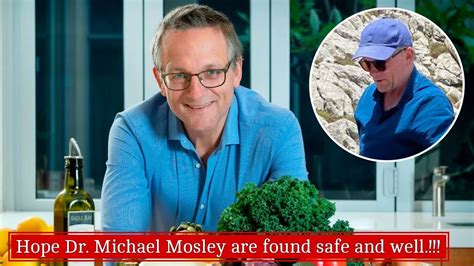 Michael Mosley S Poignant Final Social Media Post Just One Day Before