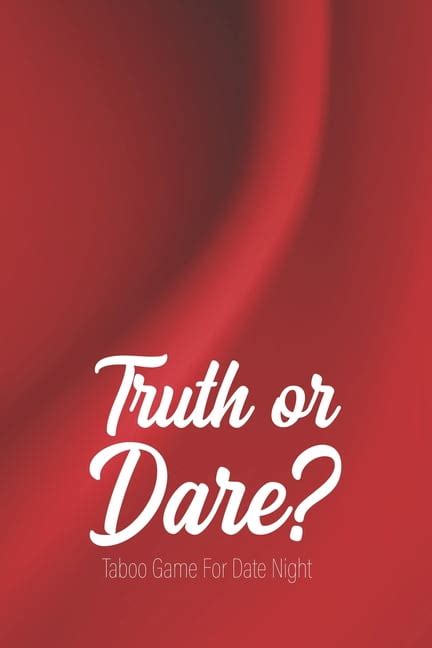 Truth Or Dare Taboo Game For Date Night Perfect For Valentines Day