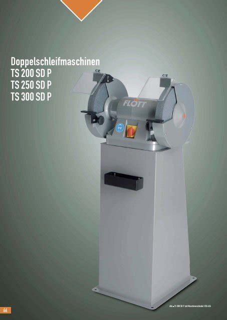 Doppelschleifmaschinen Ts Sd P Ts Sd P Ts Flott