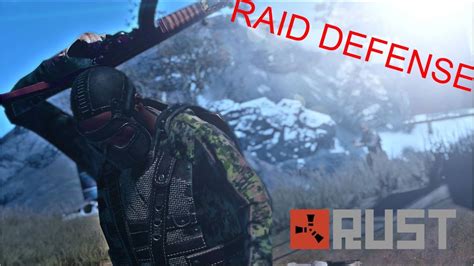 Raid Defense Rust Fr Ep Youtube