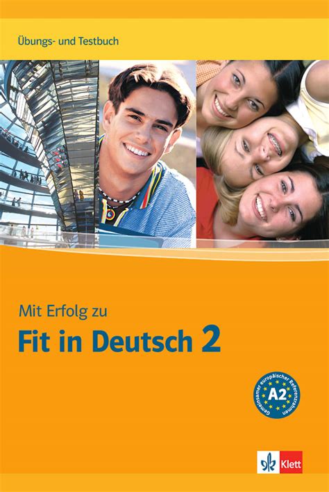 Mit Erfolg zu Fit in Deutsch 2 Übungs und Testbuch Klett Sprachen