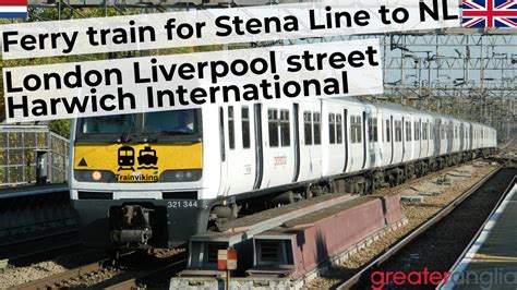 London Liverpool Street Harwich International Ferry Train For Stena