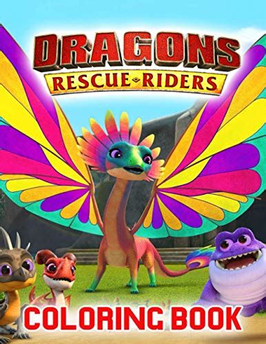 Dragons Rescue Riders Coloring Book A Fantastic Collection Of Dragon Rescue Riders Designs In