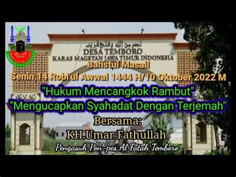 Bahstul Masail Hukum Mencangkok Rambut KH Umar Fathullah Pon Pes Al