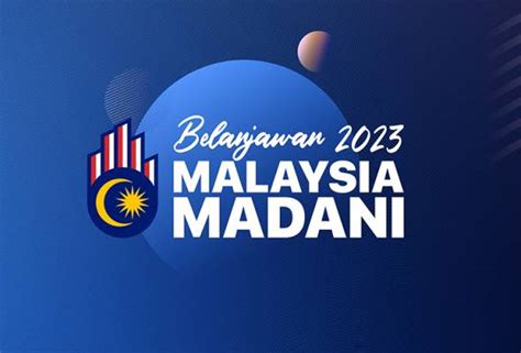 INTIPATI Belanjawan 2023 BacalahMalaysia My