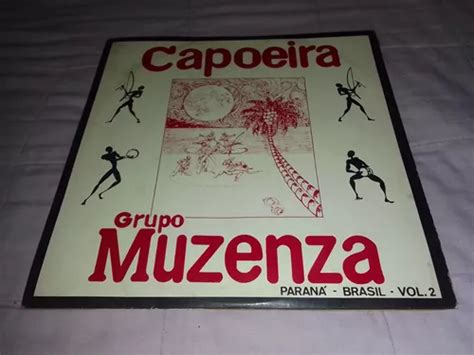 Lp Vinil Capoeira Grupo Muzenza Vol Mestre Burgu S Mercadolivre