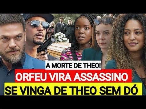 Vai Na F Antes De Matar Theo Orfeu Faz Vil O Pedir Perd O De Joelhos