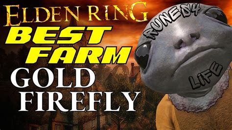 Best Gold Firefly Farm Elden Ring Youtube