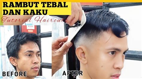 Rambut Tebal Dan Kaku Tutorial Pangkas Rambut Pria Model Fade Untuk