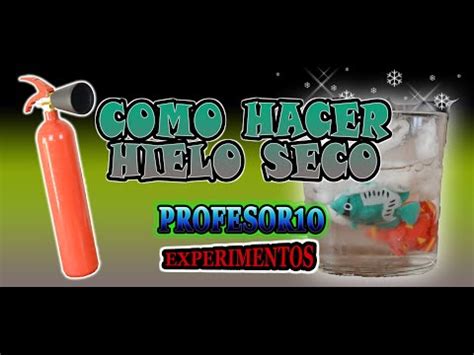 Como Hacer Hielo Seco Experimentos Caseros Profesor Demates