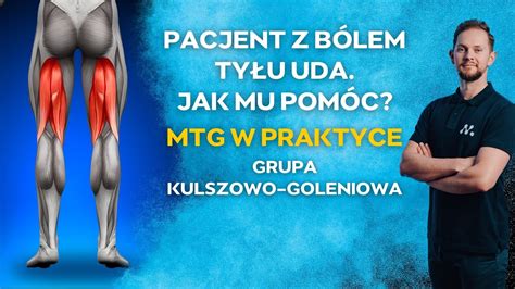 Pacjent Z B Lem Ty U Uda Jak Znale Grup Kulszowo Goleniowa Mtg W