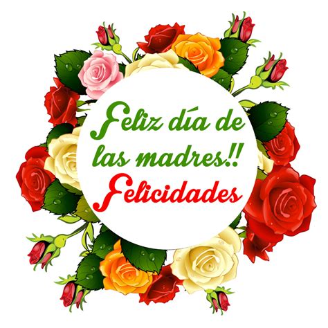 Banco De Imágenes Gratis Felicitamos A Todas Las Madrecitas En Su Día 10 De Mayo Tarjetas Con