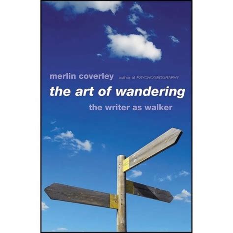 The Art Of Wandering Merlin Coverley