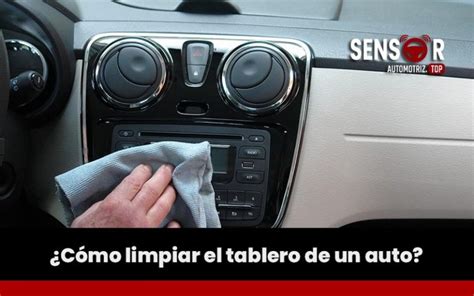 Cómo Limpiar el Tablero de un AUTO 7 Pasos Importantes