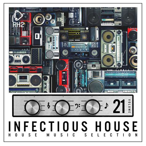 Infectious House Vol 21 Compilação de Vários intérpretes Spotify