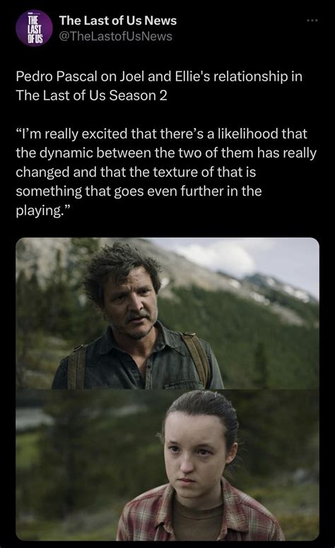 Pedro Pascal On Joel And Ellie’s Relationship In The Last Of Us Season 2 R Thelastofushboseries