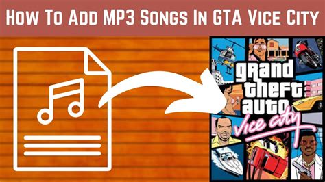 How To Add Mp3 Songs In Gta Vice City Youtube