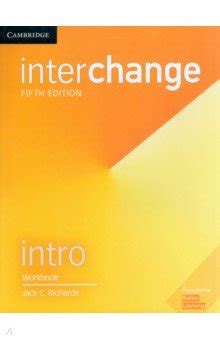 New Interchange Intro Workbook Richards Jack C Издательство