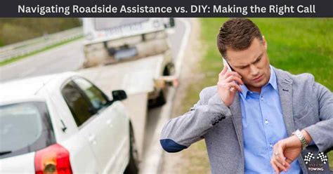 Navigating Roadside Assistance Vs DIY Making The Right Call Any Car