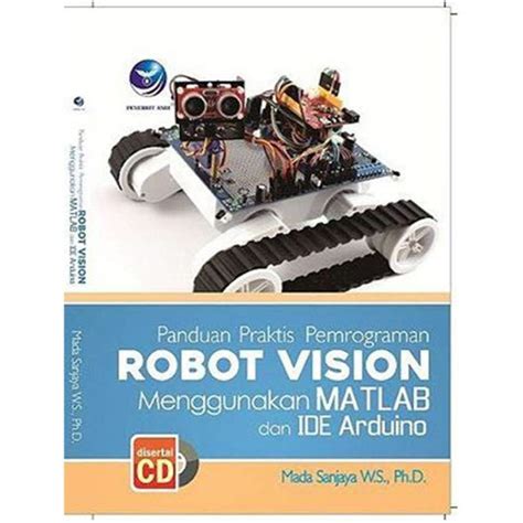 Jual Panduan Praktis Pemrograman Robot Vision Menggunakan Matlab Dan