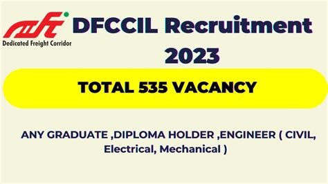 DFCCIL New Vacancy 2023 DFCCIL RECRUITMENT 2023 OUT Vacancy 535