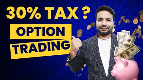 New Option Trading Tax Upto 30 Its Possible And Impact YouTube