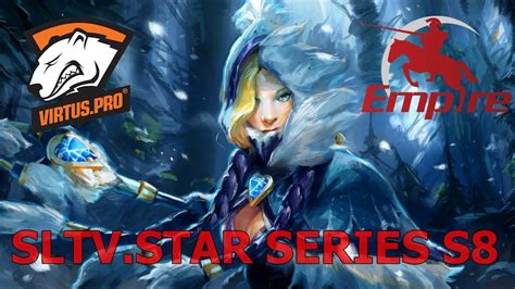 Virtus Pro Vs Team Empire Sltv Star Series S Youtube