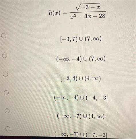 Solved Hxx2−3x−28−3−x −37∪7∞−∞−4∪7∞−34∪4∞