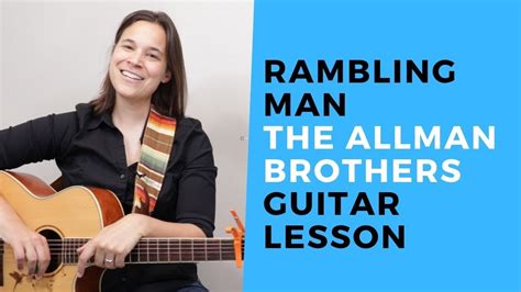 Rambling Man Acoustic Guitar Lesson – Easier Guitar Lesson | Guitar ...