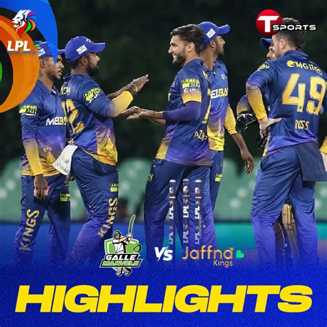 Highlights Galle Marvels Vs Jaffna Kings LPL 2024