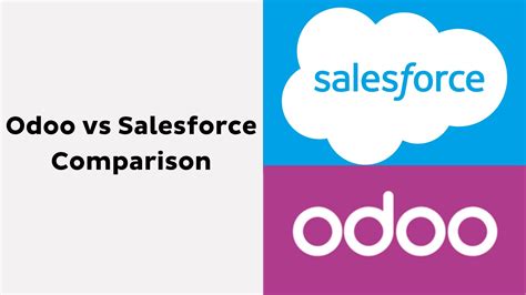 Odoo Vs Salesforce Comparison Which Is Better For Your Business