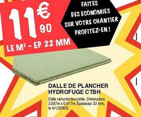 Promo Dalle De Plancher Hydrofuge Ctbh chez Chretien Matériaux