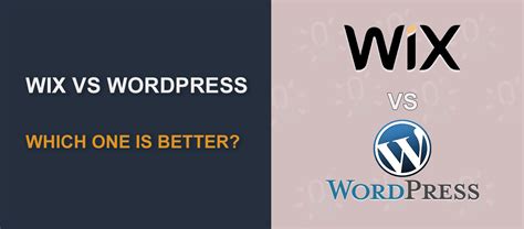 Wix Vs Wordpress Which One Is Better Pros And Cons