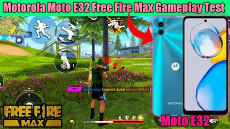 Motorola Moto E32 Free Fire Max Gameplay Test Moto E32 Free Fire Max