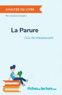 La Parure De Guy De Maupassant Analyse Du Livre