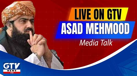 🔴live Federal Minister Asad Mehmood Speech Gtv News Youtube