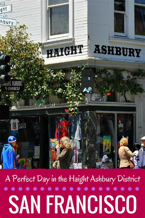 The Perfect Day In The Haight Ashbury District San Francisco