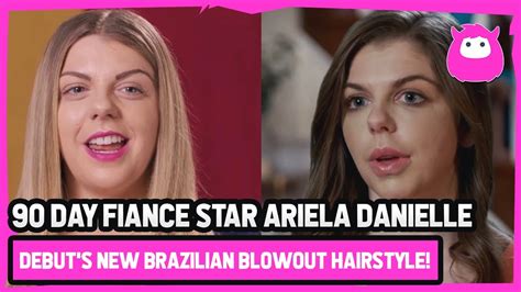 90 Day Fiance Star Ariela Weinberg Shows Off Her Brazilian Blowout