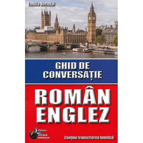 Ghid De Conversatie Roman Englez Emilia Neculai Emag Ro