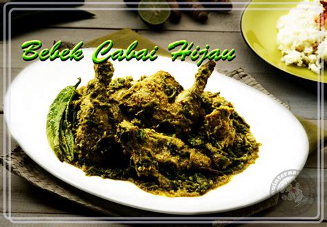 Resep Bebek Bumbu Cabai Hijau Pedas Mantap Resep Masakan Indonesia