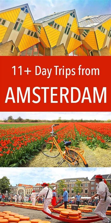 Best Day Trips From Amsterdam Day Trips From Amsterdam Visit