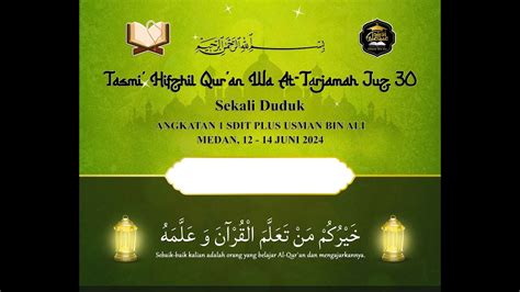 UBA Live Streaming Tasmi Hifzhil Qur An Wa At Tarjamah Juz 30 Sekali