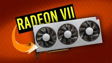 Amd Radeon Vii Todo Lo Que Necesitas Saber Con Benchmarks Exclusiva