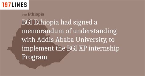 BGI Ethiopia had signed a memorandum of understanding with Addis Ababa ...