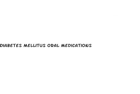 Diabetes Mellitus Oral Medications - Diocese of Brooklyn