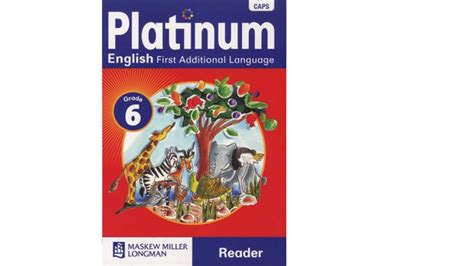 Platinum English First Additional Language Grade Reader